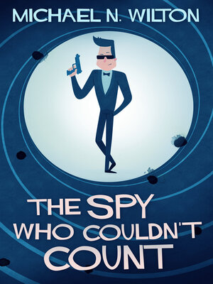 cover image of The Spy Who Couldn't Count